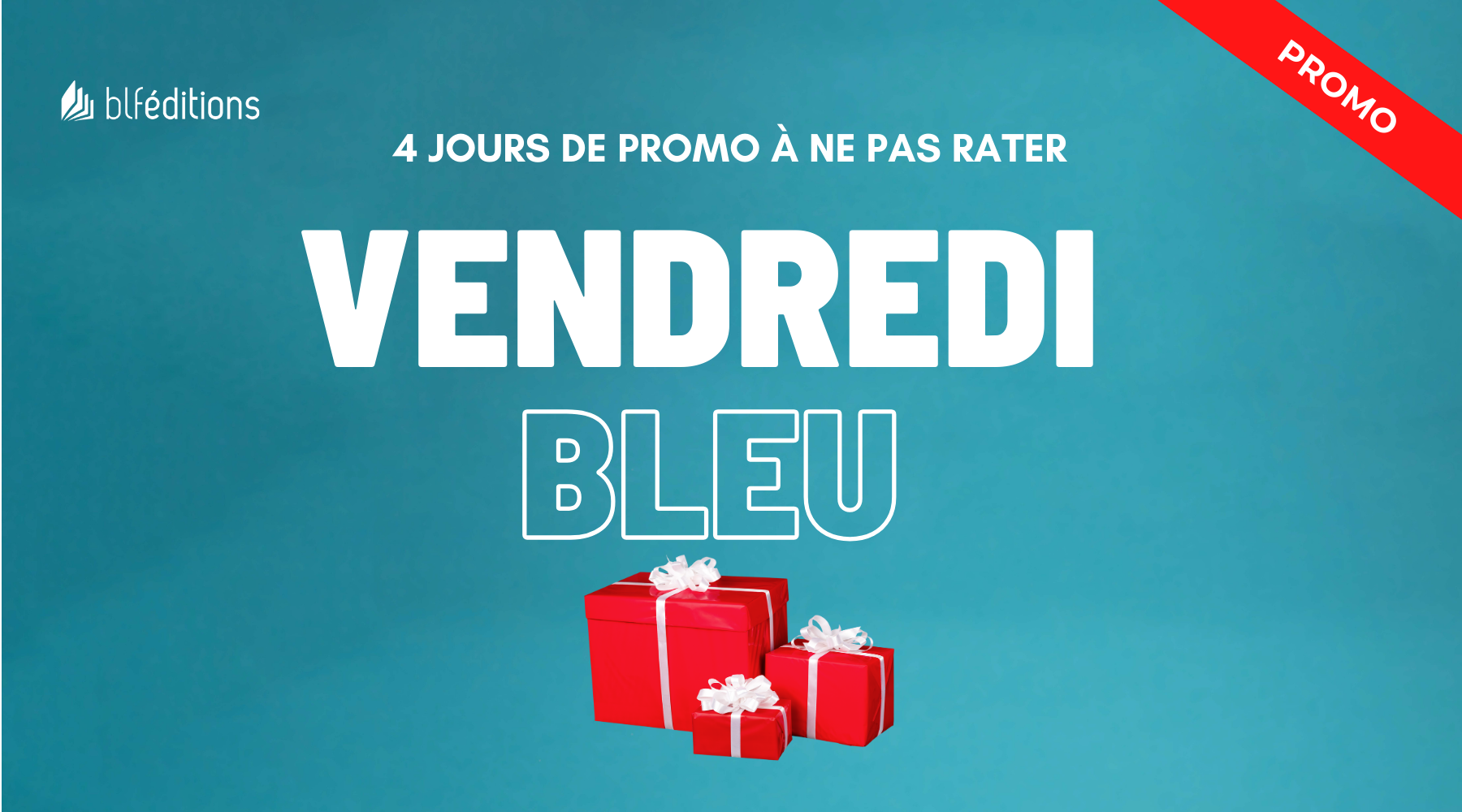 Toutes nos offres vendredi bleu 2025!