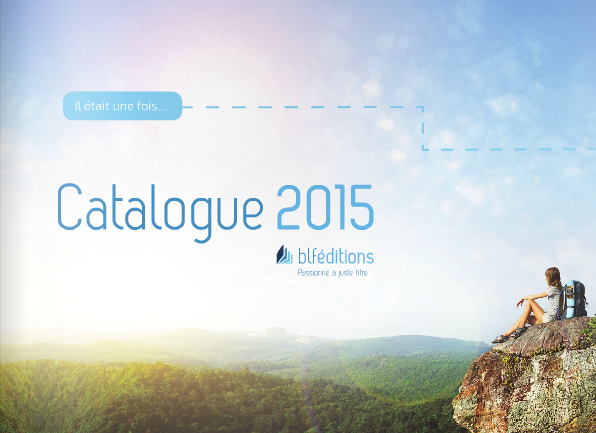 Catalogue 2015 BLF Éditions