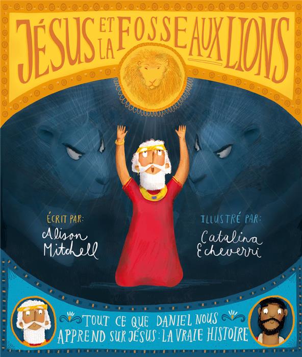 Histoire à regarder: « Jésus et la fosse aux lions »